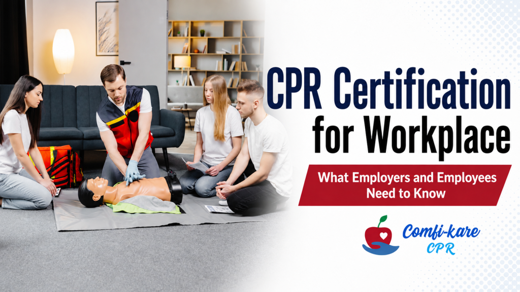 CPR Certification for Workplace What Employers and Employees Need to Know
