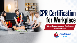 CPR Certification for Workplace What Employers and Employees Need to Know