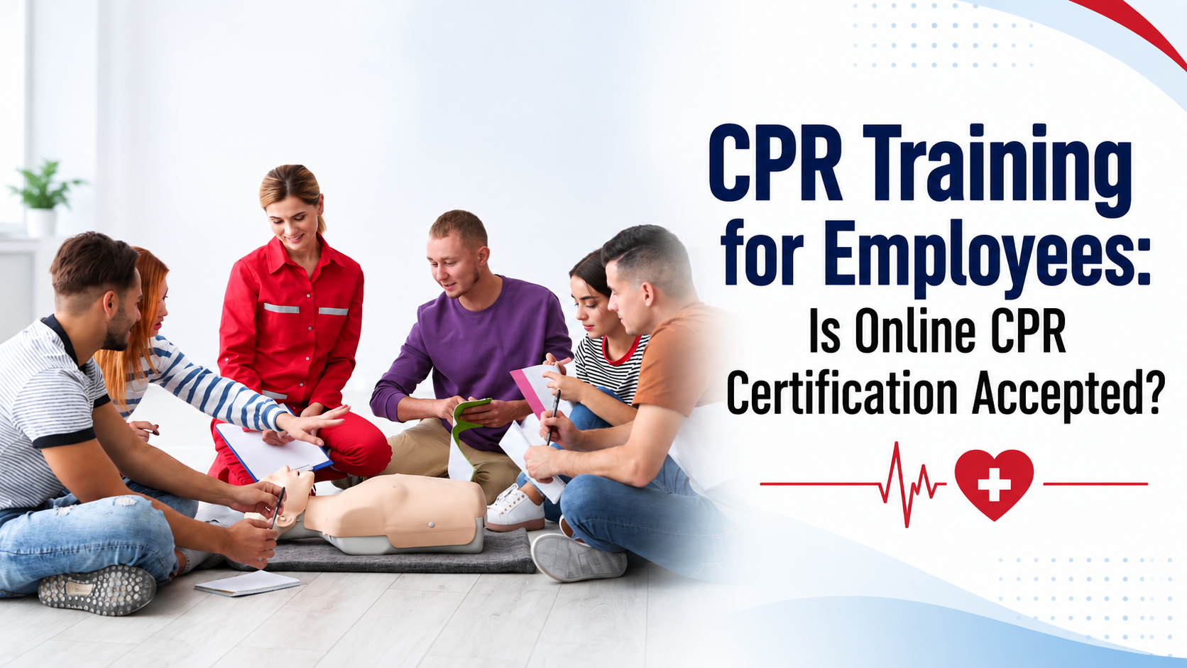 CPR Training for Employees Is Online CPR Certification Accepted
